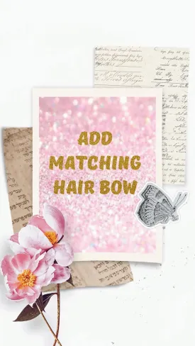 Add a Matching Hair Bow